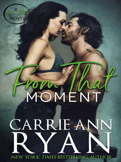 Title details for From That Moment by Carrie Ann Ryan - Available